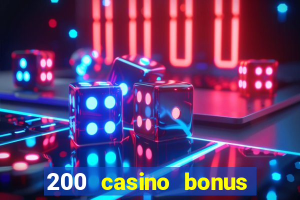 200 casino bonus mit 10 euro einzahlung