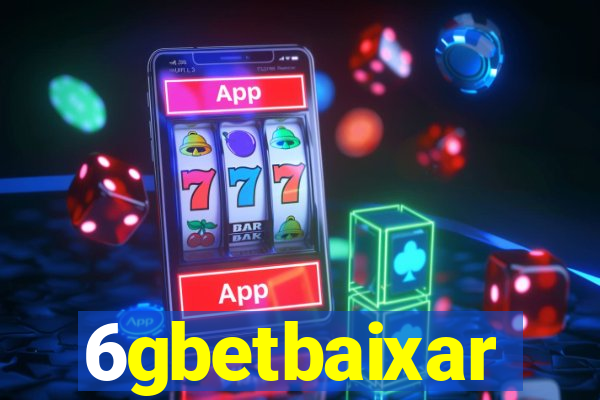 6gbetbaixar