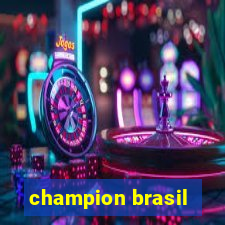 champion brasil