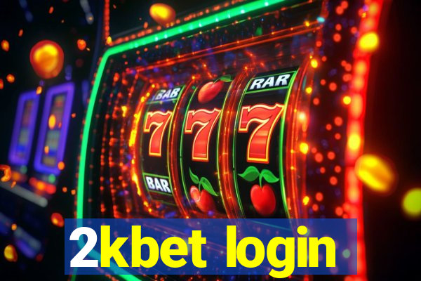 2kbet login