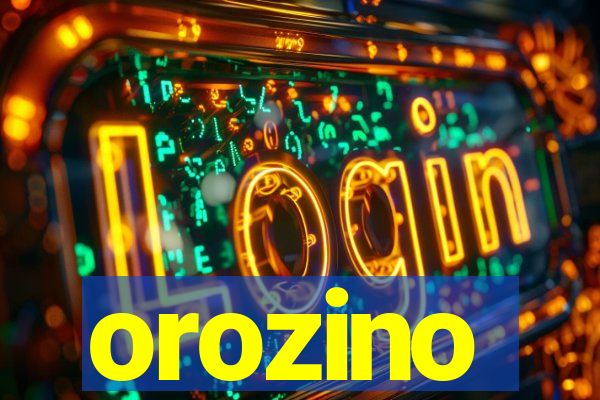 orozino