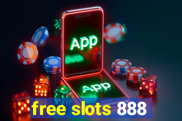 free slots 888