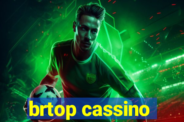 brtop cassino