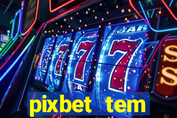 pixbet tem pagamento antecipado