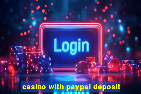 casino with paypal deposit