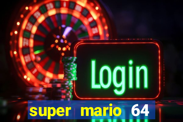 super mario 64 beta jogar