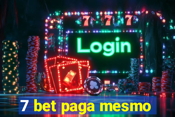 7 bet paga mesmo