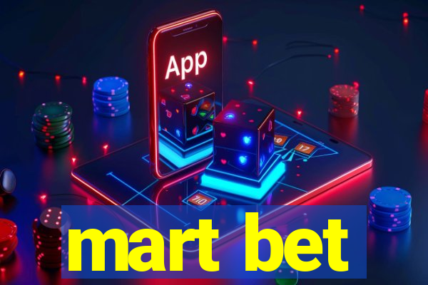 mart bet