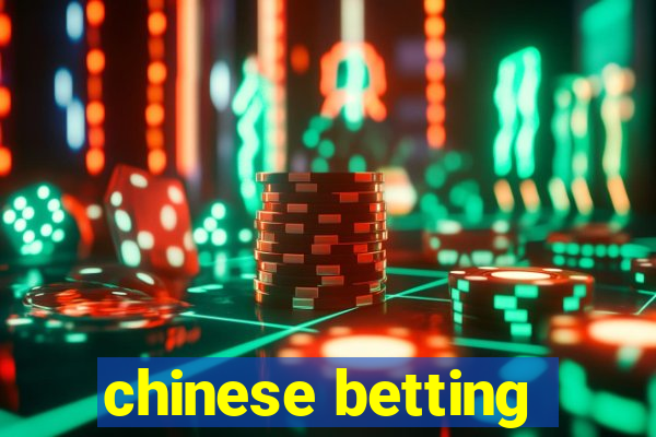 chinese betting