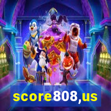 score808,us