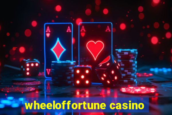 wheeloffortune casino