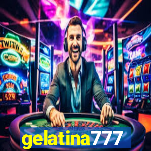 gelatina777