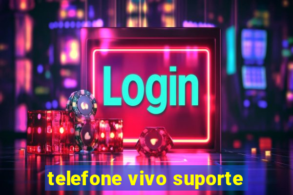 telefone vivo suporte