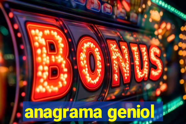 anagrama geniol