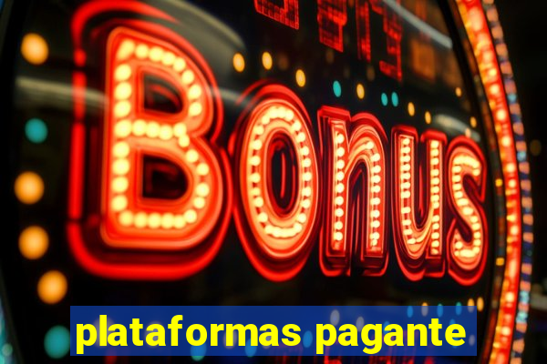 plataformas pagante