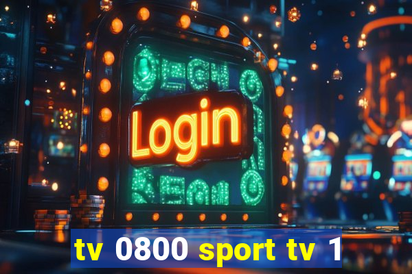 tv 0800 sport tv 1