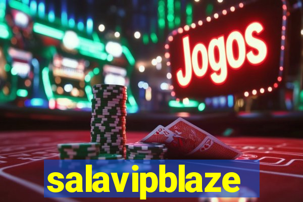 salavipblaze