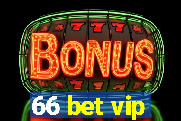 66 bet vip