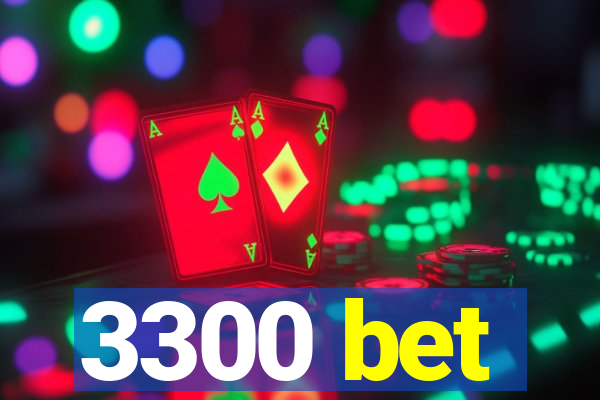 3300 bet