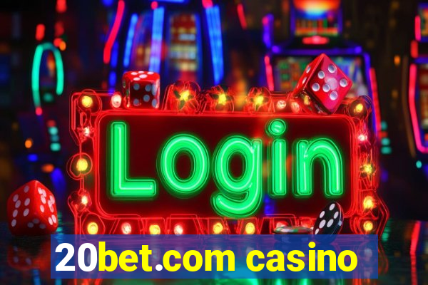 20bet.com casino