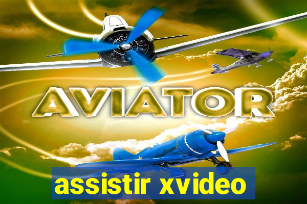 assistir xvideo