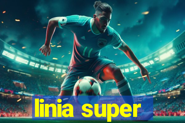 linia super