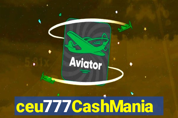 ceu777CashMania