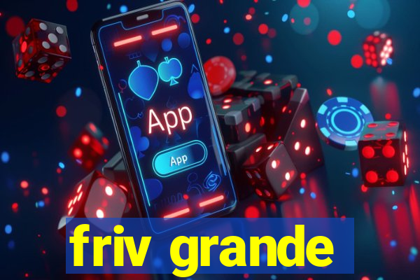 friv grande