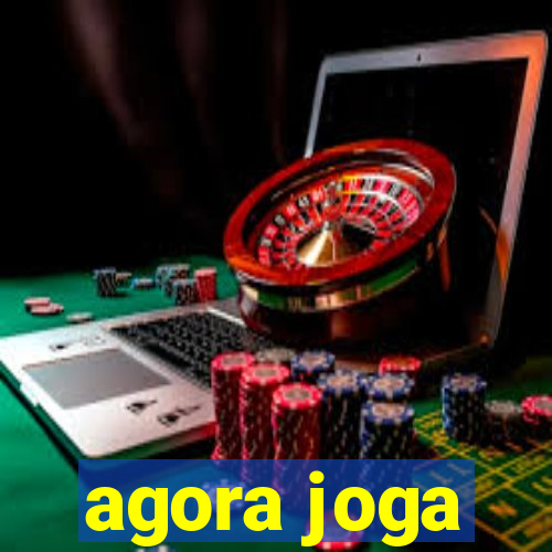 agora joga