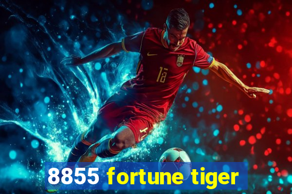 8855 fortune tiger