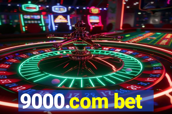 9000.com bet