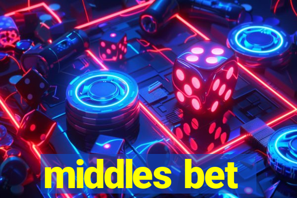 middles bet