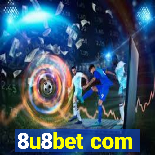 8u8bet com