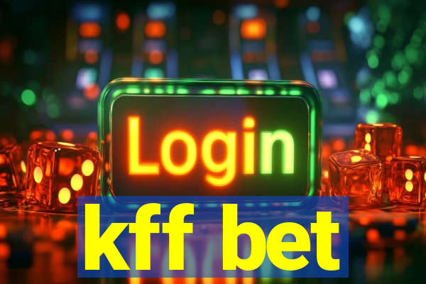 kff bet