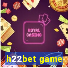 h22bet game