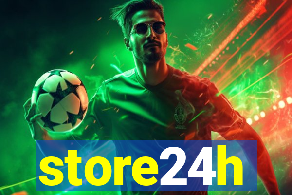 store24h