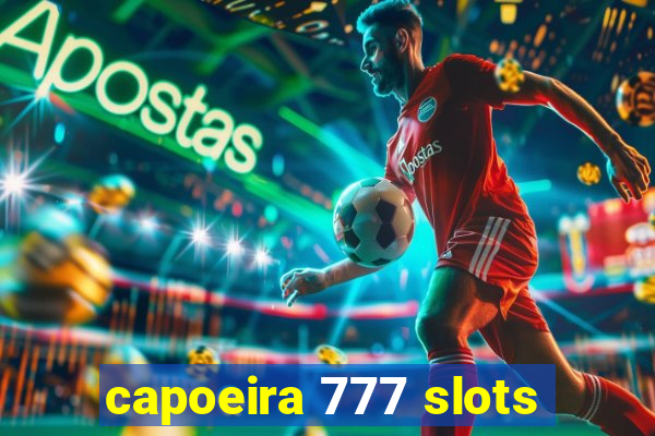 capoeira 777 slots