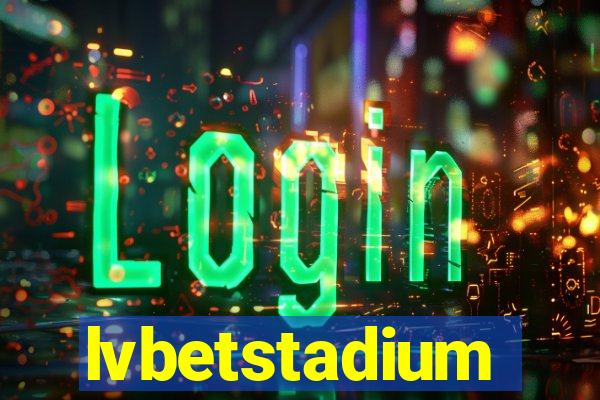 lvbetstadium