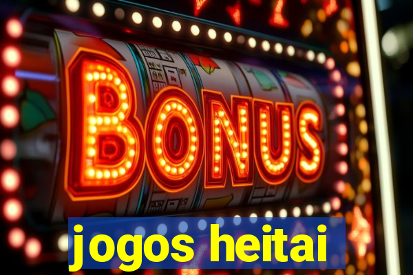 jogos heitai