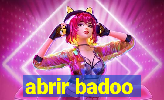 abrir badoo