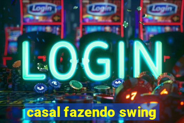 casal fazendo swing