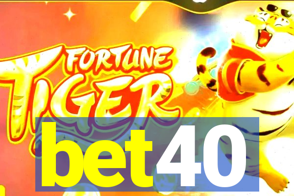 bet40