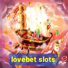 lovebet slots