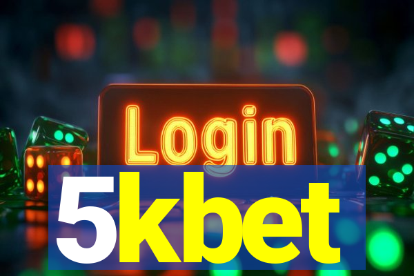 5kbet