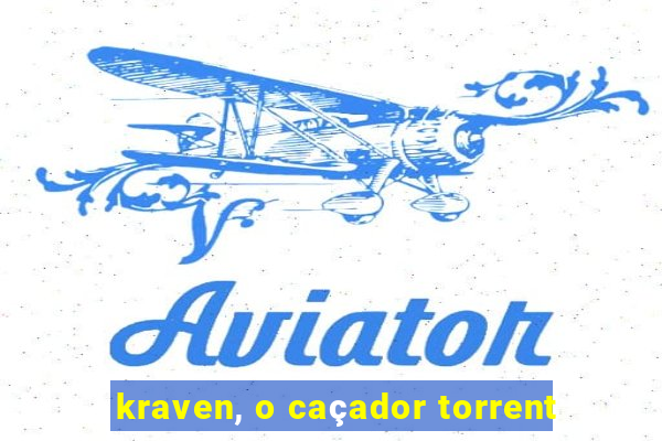 kraven, o caçador torrent