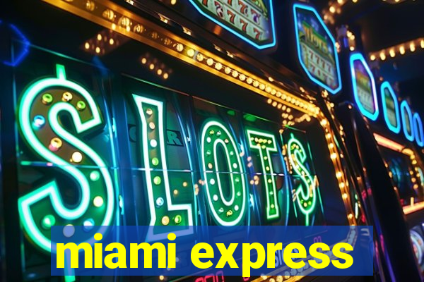 miami express