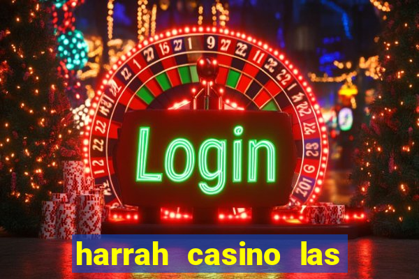 harrah casino las vegas nv