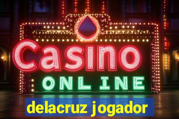 delacruz jogador