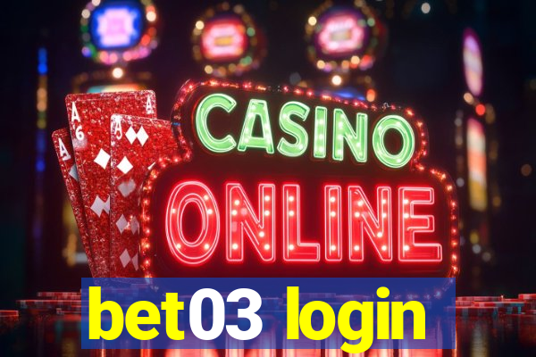 bet03 login