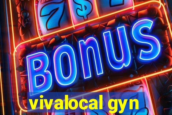 vivalocal gyn